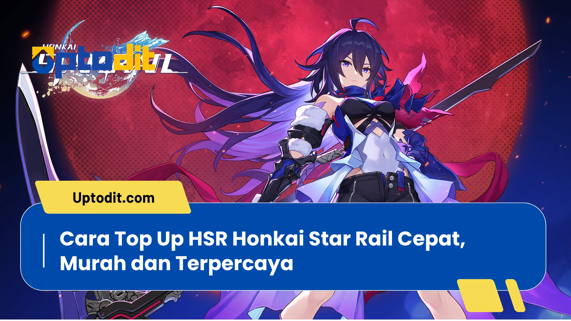 Cara Top Up HSR Honkai Star Rail Cepat, Murah dan Terpercaya