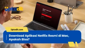 Download Aplikasi Netflix Resmi Di Mac  Apakah Bisa