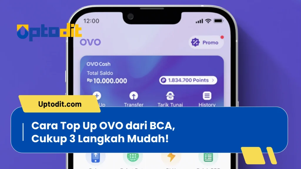 Cara Top Up OVO dari BCA, Cukup 3 Langkah Mudah!